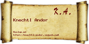Knechtl Andor névjegykártya